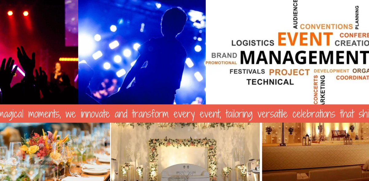 extraordinary experiences, from seamless event planning to dynamic entertainment. A journey of innovation, passion, and unparalleled celebrations.